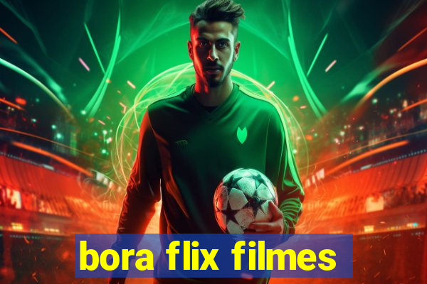 bora flix filmes